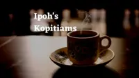 PICTORIAL: Ipoh's Kopitiams