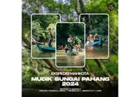 Mahkota Sungai Pahang expedition begins today