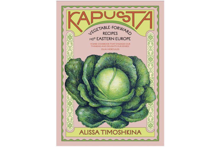 This cover image released by Quadrille, Penguin Random House UK shows 'Kapusta: Vegetable-Forward Recipes from Eastern Europe' by Alissa Timoshkina. — Photo: Quadrille, Penguin Random House UK, via AP