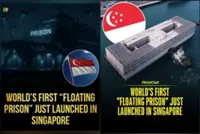Singapore Prison Service debunks online claims that it launched ‘the world’s first floating prison’