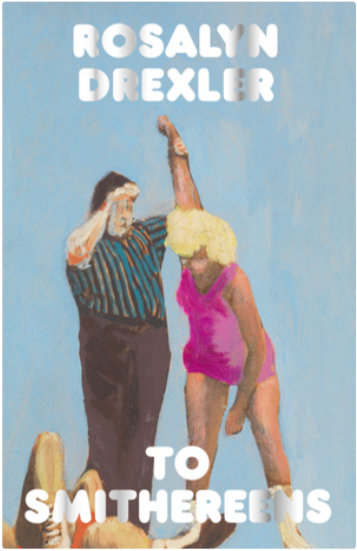 The late Drexler’s novel is set between the worlds of art criticism and women’s wrestling.