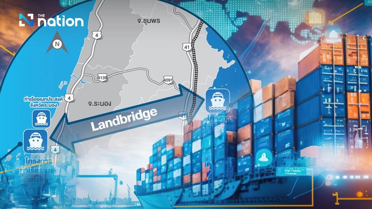 Thai Transport Minister orders fresh review of 997bil-baht land bridge study