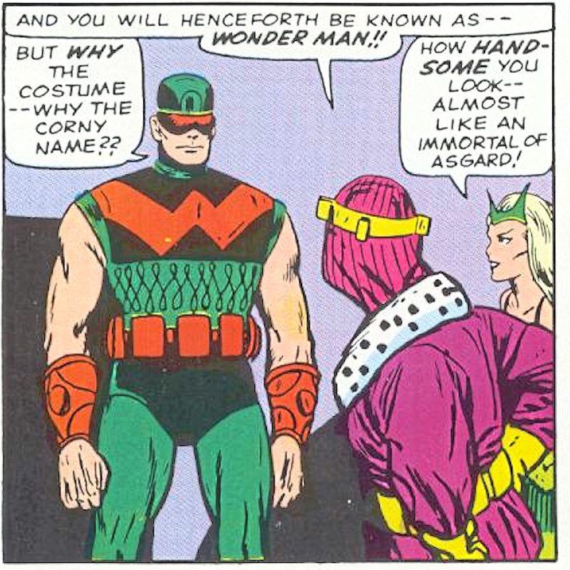 Wonder Man was not sure his name was all that wonderful.