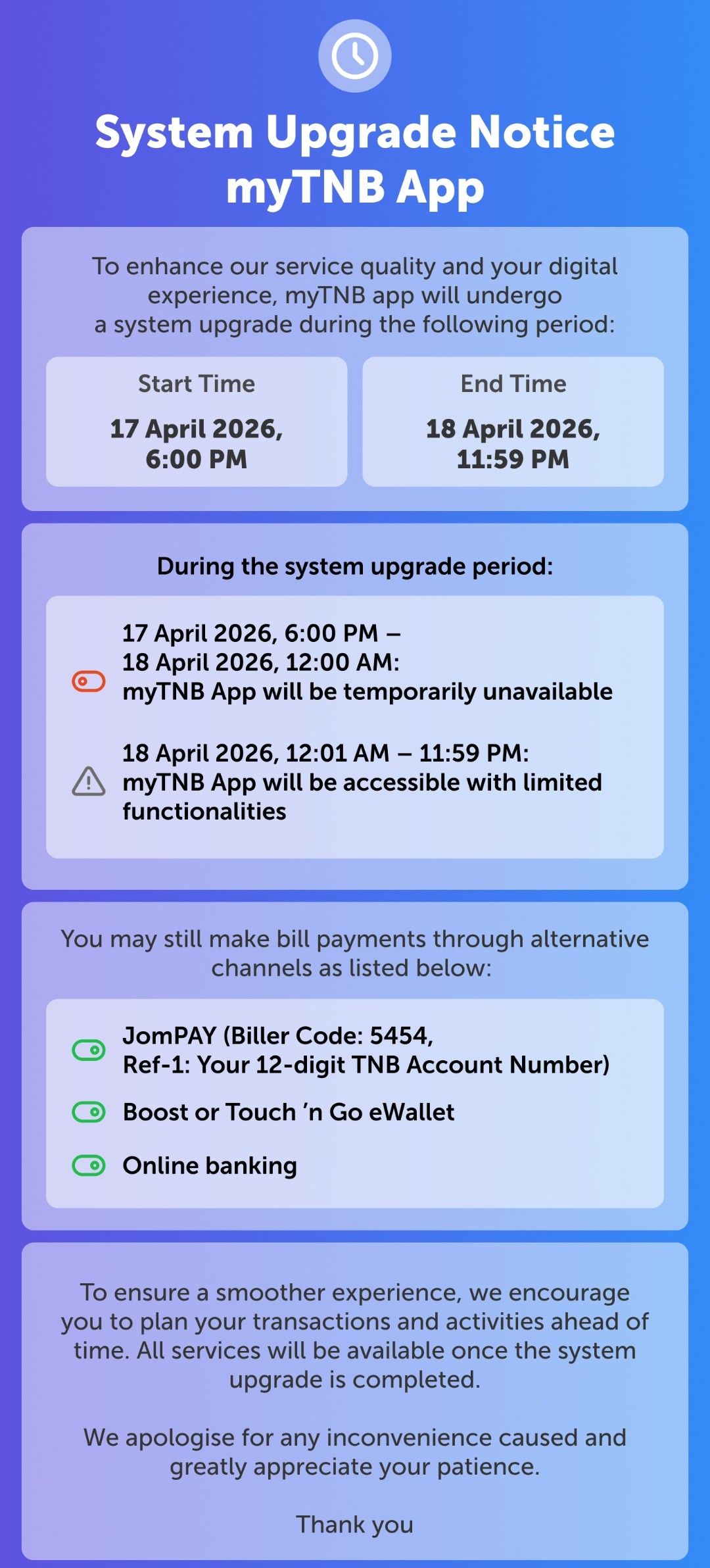 During the system upgrade period, customers will still be able to make payments through alternative channels.