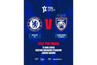 Chelsea to face JDT in club friendly on Aug 11