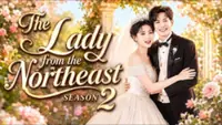 Chinese drama 'The Lady from the Northeast Season 2'  gains more popularity, showcasing compelling Sino-Malaysian cultural exchanges