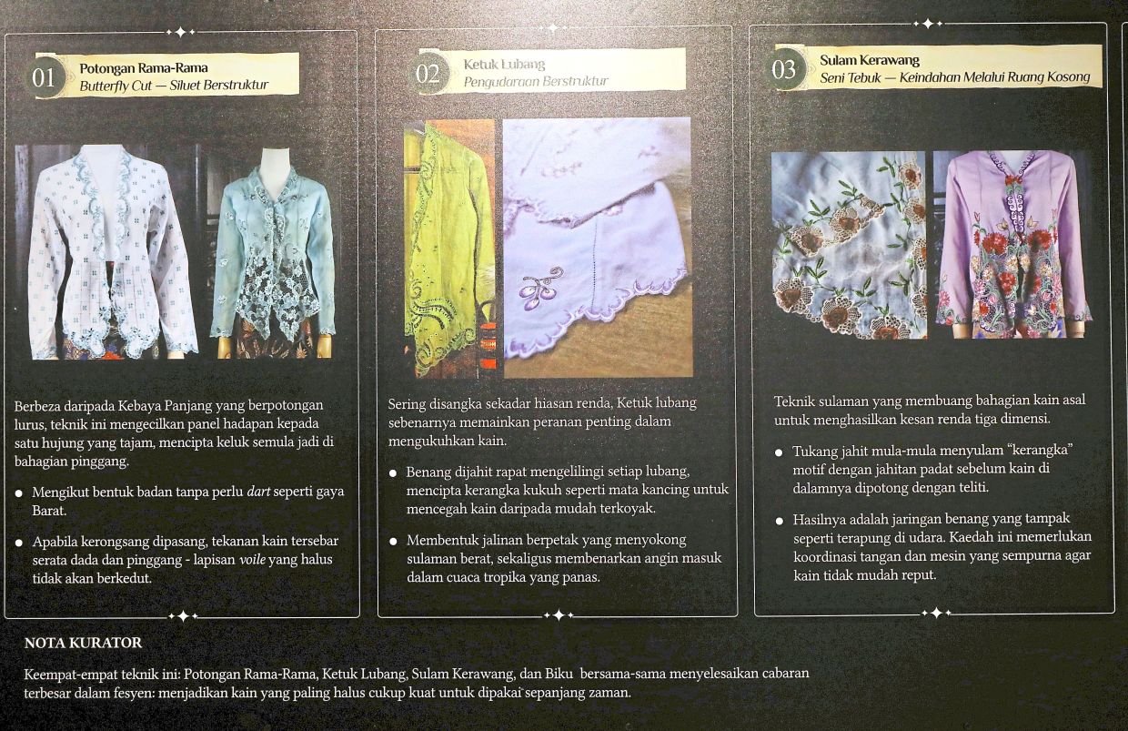 The interpretive panels showcase the craftsmanship and evolution of the kebaya through traditional techniques such as the butterfly cut, ‘ketuk lubang’ and ‘kerawang’ embroidery.